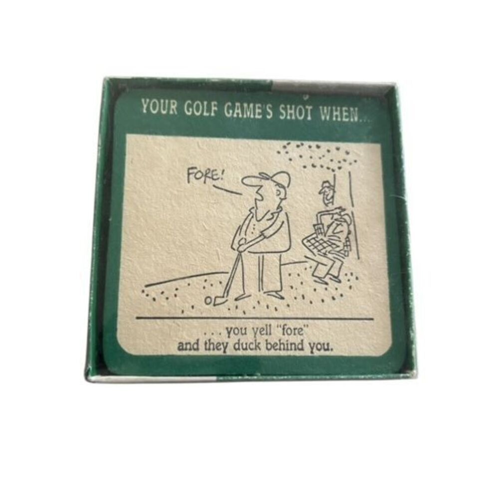 Your Golf Game’s Shot When…Coasters *Read*